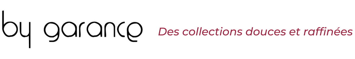 By Garance, des collections douces et raffines